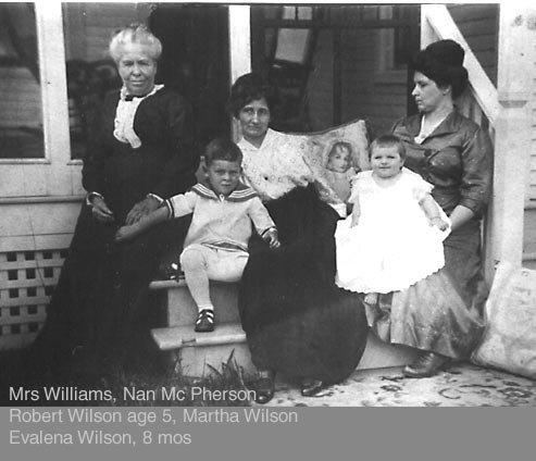 Picture of Mrs Williams, Nan McPherson, Martha Wilson, Robert Wilson, and Evalena Wislon.